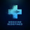undefined Medicine Redefined