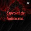 undefined Especial de halloween