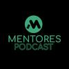 undefined Mentores podcast