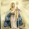 undefined MI ORACIÓN CON DIOS