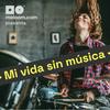 undefined Mi vida sin música