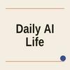 undefined Daily AI Life