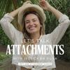 undefined LET’S TALK ATTACHMENTS