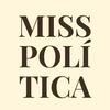 undefined MISS POLÍTICA