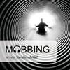 undefined Mobbing ist kein Kavaliersdelikt