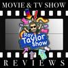 undefined Movie and TV Show Reviews - Ray Taylor Show