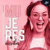 undefined Mujeres Arriba | PIA Podcast