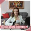 undefined Mujeres De Alto Desempeño- Podcast