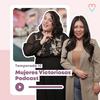 undefined Mujeres Victoriosas Podcast