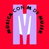 undefined Musica con M de Mujer