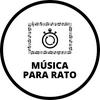 undefined Música para rato