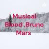 undefined Musical Blood ,Bruno Mars