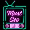 undefined Must See IMDB