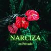 undefined NARCIZA en privado