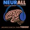 undefined NeurALL: ¡Neurociencia para TODOS!