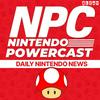 undefined Nintendo Powercast - Nintendo Podcast