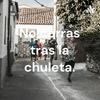 undefined No corras tras la chuleta.