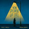 undefined Non spegnere la luce