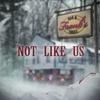 undefined Not Like Us