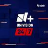 undefined N+ Univision 24-7