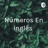 undefined Números En Inglés