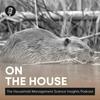 undefined On the House: The Household Management Science Insights Podcast