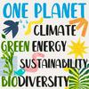 undefined One Planet Podcast · Climate Change, Politics, Sustainability, Environmental Solutions, Renewable Energy, Activism, Biodiversity, Carbon Footprint, Wildlife, Regenerative Agriculture, Circular Economy, Extinction, Net-Zero