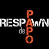 undefined PAPO DE RESPAWN
