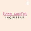 undefined Para Mentes Inquietas - Podcast En Español