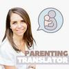 undefined Parenting Translator