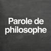 undefined Parole de philosophe