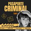 undefined Pasaporte Criminal, Crímenes y Viajes