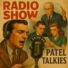 undefined Patel Talkies' Radio Show