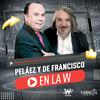 undefined Peláez y De Francisco en La W