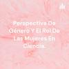 undefined Perspectiva De Género Y El Rol De Las Mujeres En Ciencia.