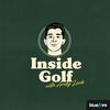 undefined Inside Golf Podcast