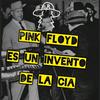 undefined Pink Floyd es un invento de la CIA