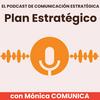 undefined Plan Estratégico: el Podcast de Comunicación Estratégica