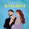 undefined PODCAST BANGRINI