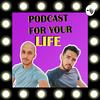 undefined Podcast FOR YOUR LIFE