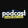 undefined Podcast Minute Talk Show