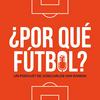 undefined ¿Por qué fútbol?