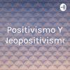 undefined Positivismo Y Neopositivismo