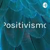 undefined Positivismo