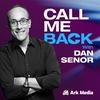 undefined Call Me Back - with Dan Senor