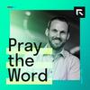 undefined Pray the Word with David Platt