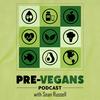 undefined Pre-Vegans Podcast