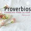 undefined Proverbios: Consejos Para La Vida