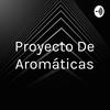 undefined Proyecto De Aromáticas