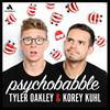 undefined Psychobabble with Tyler Oakley & Korey Kuhl